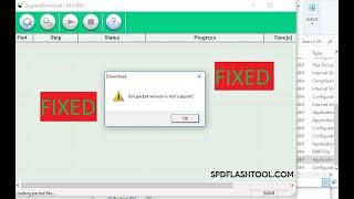 How to fix load BIN packet failed | fix BIN packet version not supported in SPD Tool