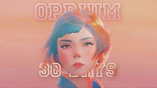 OPRIUM - 30 DAYS