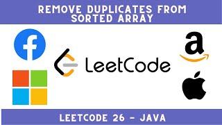 Remove Duplicates from Sorted Array | LeetCode 26 | Java