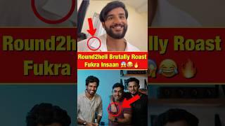 Round2hell Brutally Roast Fukra Insaan  #shorts #ytshorts #fukrainsaan #livebig #4rabetind