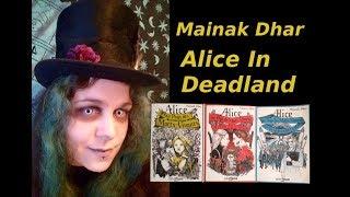 Alice in Deadland - Mainak Dhar