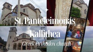 GREEK ORTHODOX CHURCH of St. Pantaleimon in Kallithea, Greece