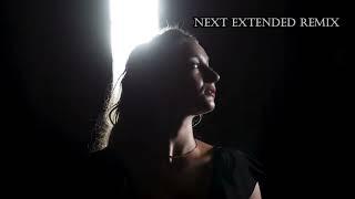 Next EXTENDED Remix by Kiko10061980