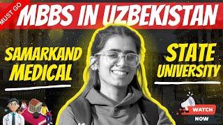 Samarkand State Medical University | Top ranked University in Uzbekistan for Indian Students | #mbbs