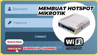 Cara membuat HOTSPOT  Menggunakan ROUTER MIKROTIK