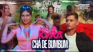 MC Kyra - Chá de Bumbum