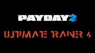 PAYDAY 2 - Ultimate Trainer 6 (teaser)