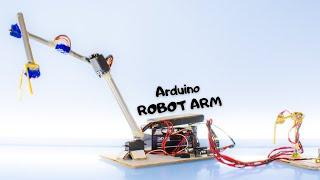 How to make an Amazing Arduino Robot Arm