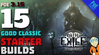 [Path of Exile 3.15]► 15 Good Classic Starter Builds for Expedition