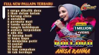 SPESIAL ANISA RAHMA ft. NEW PALLAPA FULL ALBUM