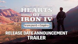 Hearts of Iron IV: Graveyard of Empires | Story Trailer | Available March 4