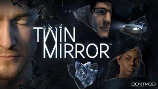 Twin Mirror полное прохождение без комментариев