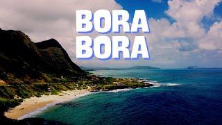 Uncovering The Hidden Gems Of Bora Bora 2024