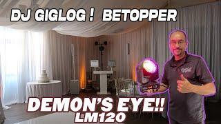 GIGLOG!!! WITH DEMONS EYE BETOPPER LM120.