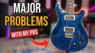 Ugh..What is WRONG With My PRS?