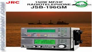 JRC JSB-196GM SSB-HF Radio: An Overview