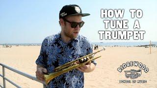 How to Tune a Trumpet