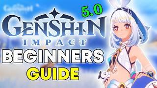 NEW Genshin Impact 5.0 Guide for Beginners Starting in 2024