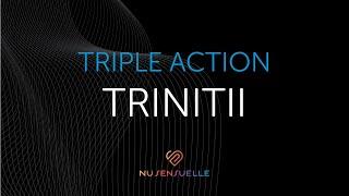 Nu Sensuelle Triple Action Trinitii combines three powerful sensations