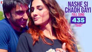 Nashe Si Chadh Gayi - Vollversion | Befikre | Ranveer Singh | Vaani Kapoor | Arijit Singh