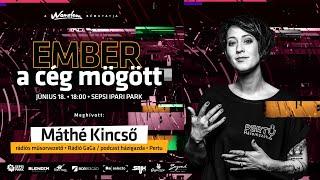 Ember a cég mögött S2 E4 - Máthé Kincső • Rádió GaGa • Pertu