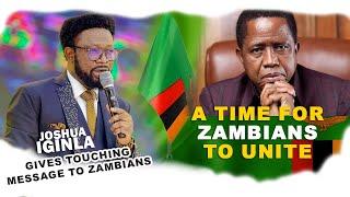 WHAT JOSHUA IGINLA SAID ABOUT LATE PRESIDENT EDGER LUNGU AND THE NATION OF ZAMBIA