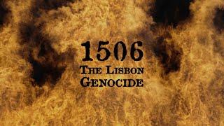 1506 – The Lisbon Genocide