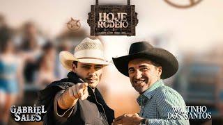 Hoje Tem Rodeio - Gabriel Sales, Waltinho dos Santos, Godoy Music (ClipeOficial)