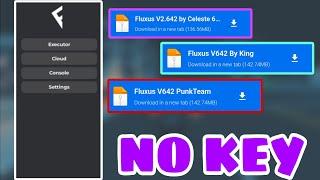 KEYLESS Fluxus Executor Mobile Latest Version Released V642 |  Fluxus Executor new update - (2024)