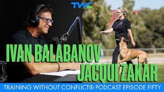 Training Without Conflict® Podcast Episode Fifty: Jacqui Zakar