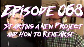 Cover Band Confidential Episode 068 (Starting a New Project and How to Rehearse)