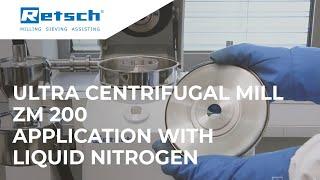 Ultra Centrifugal Mill ZM 200 - Application with Liquid Nitrogen #RETSCH #laboratoryinstruments