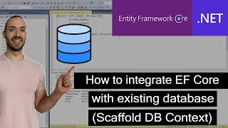 EF Core Db First - Scaffold DB Context from Existing Database in .NET