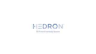 HEDRON™ 3D Printed Interbody Spacers