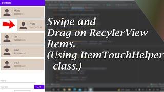 Swipe and Drag RecyclerView Item using ItemTouchHelper class | Android Tutorial.