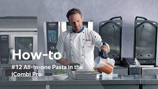 How-to use a RATIONAL #combioven : # 12 All-in-one Pasta in the iCombi Pro | RATIONAL