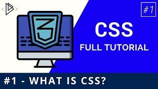 #1 - What is CSS? - CSS Full Tutorial