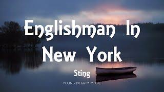 Sting - Englishman In New York (Lyrics)