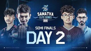 Samatva Elite Series Semi Finals Day-2 | BGMI | iQOOSOUL, Carnival Gaming, Team Jelly , etc.