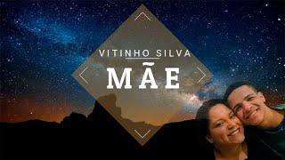 Vitinho Silva - Mãe (Sérgio Saas) - (Cover)