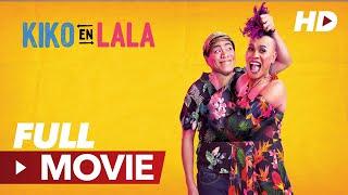 Kiko En Lala (2019) | Full Movie | Super Tekla, Kim Domingo, Aiai Delas Alas