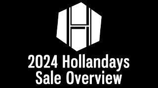 2024 Hollandays Sale Overview