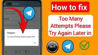 Fix Telegram Too Many Attempts Please Try Again Later in 2024