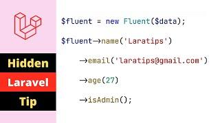 Hidden Laravel Tip - The Unbeatable Fluent Class