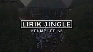 VIDEO LIRIK JINGLE MPKMB IPB 56