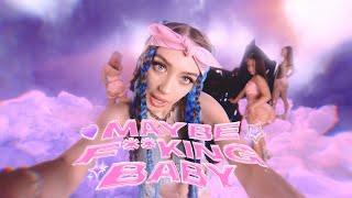 МЭЙБИ БЭЙБИ - Maybe f*cking baby! (Official video)