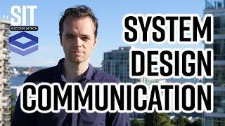 System Design Interviews - Communicate effectively [Part 3]