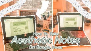 How To Take Aesthetic Notes On Google Docs! Easy and Simple Tutorial