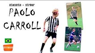 Paolo Carroll - Striker - www.golmaisgol.com.br