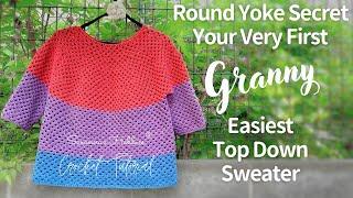 🪛Any size, same method! Round yoke secret // Crochet granny, the easiest top-down sweater